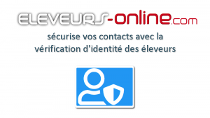 Eleveurs-Online sécurise vos contacts avec la vérification des éleveurs