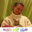 Human mother of Waldo's Sweet Lullaby